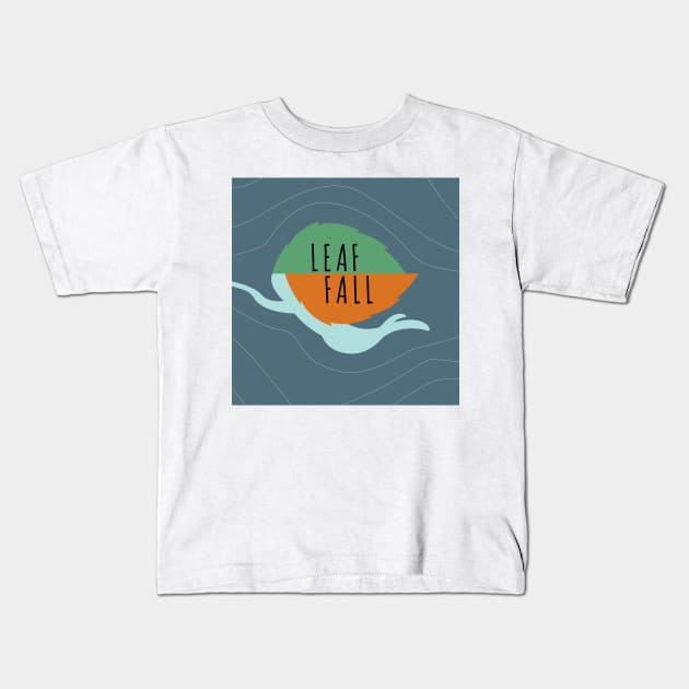 LEAF FALL Kids T-Shirt by First prints